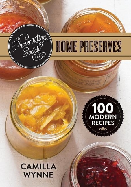Vorderes Coverbild Preservation Society Home Preserves