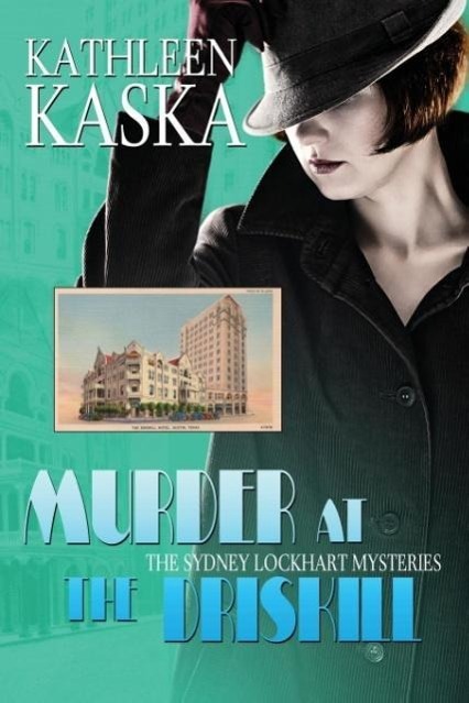 Vorderes Coverbild Murder at The Driskill - A Sydney Lockhart Mystery