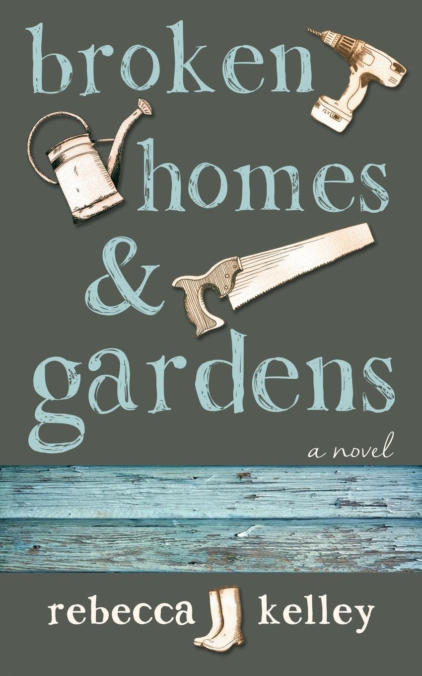 Vorderes Coverbild Broken Homes & Gardens