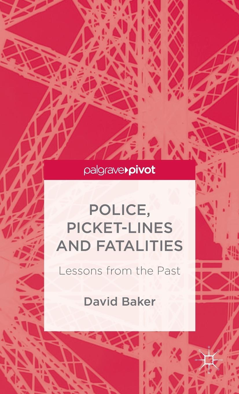 Vorderes Coverbild Police, Picket-Lines and Fatalities