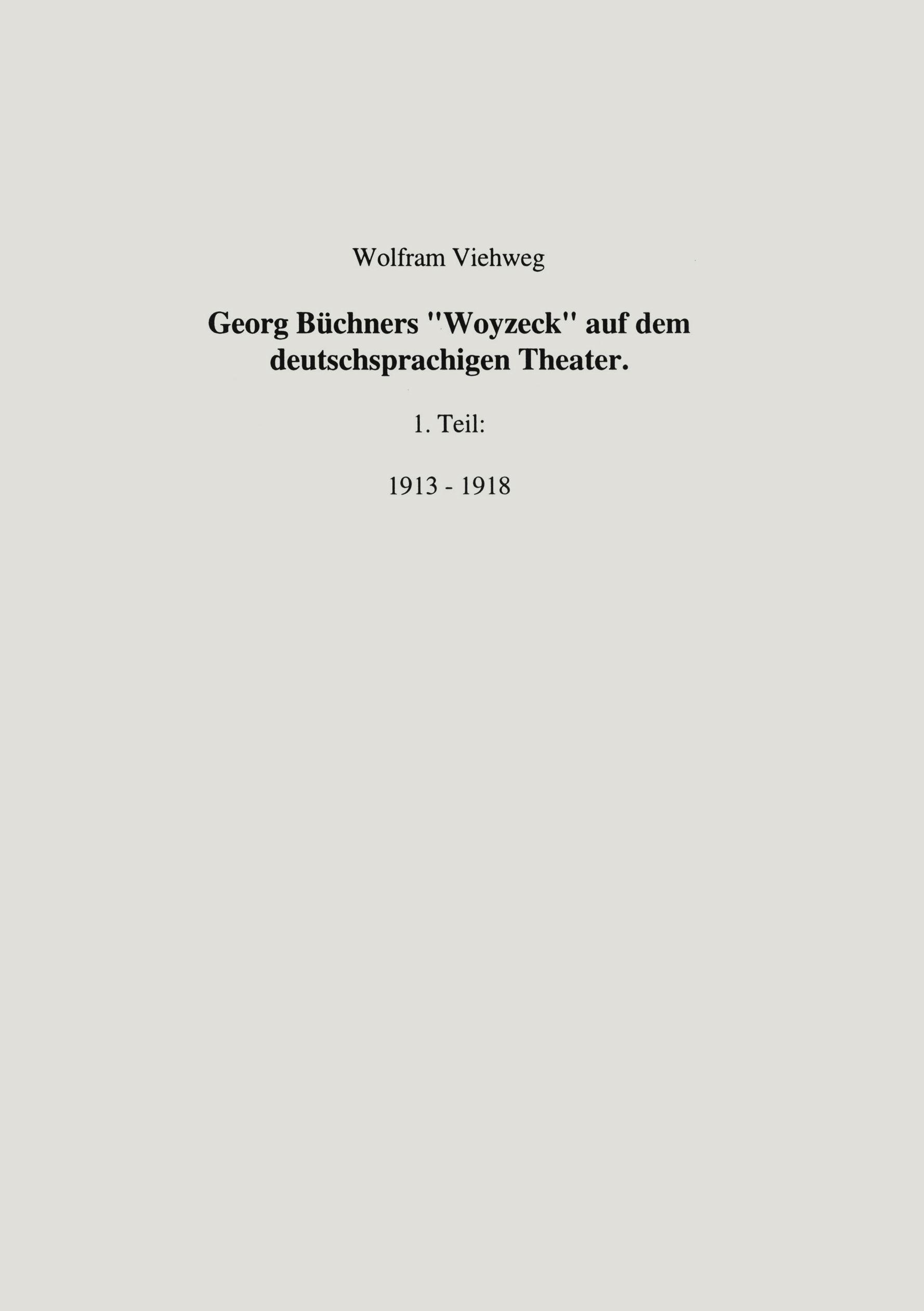 Vorderes Coverbild Georg Büchners "Woyzeck" auf dem deutschsprachigen Theater.1 Teil: 1913 - 1918