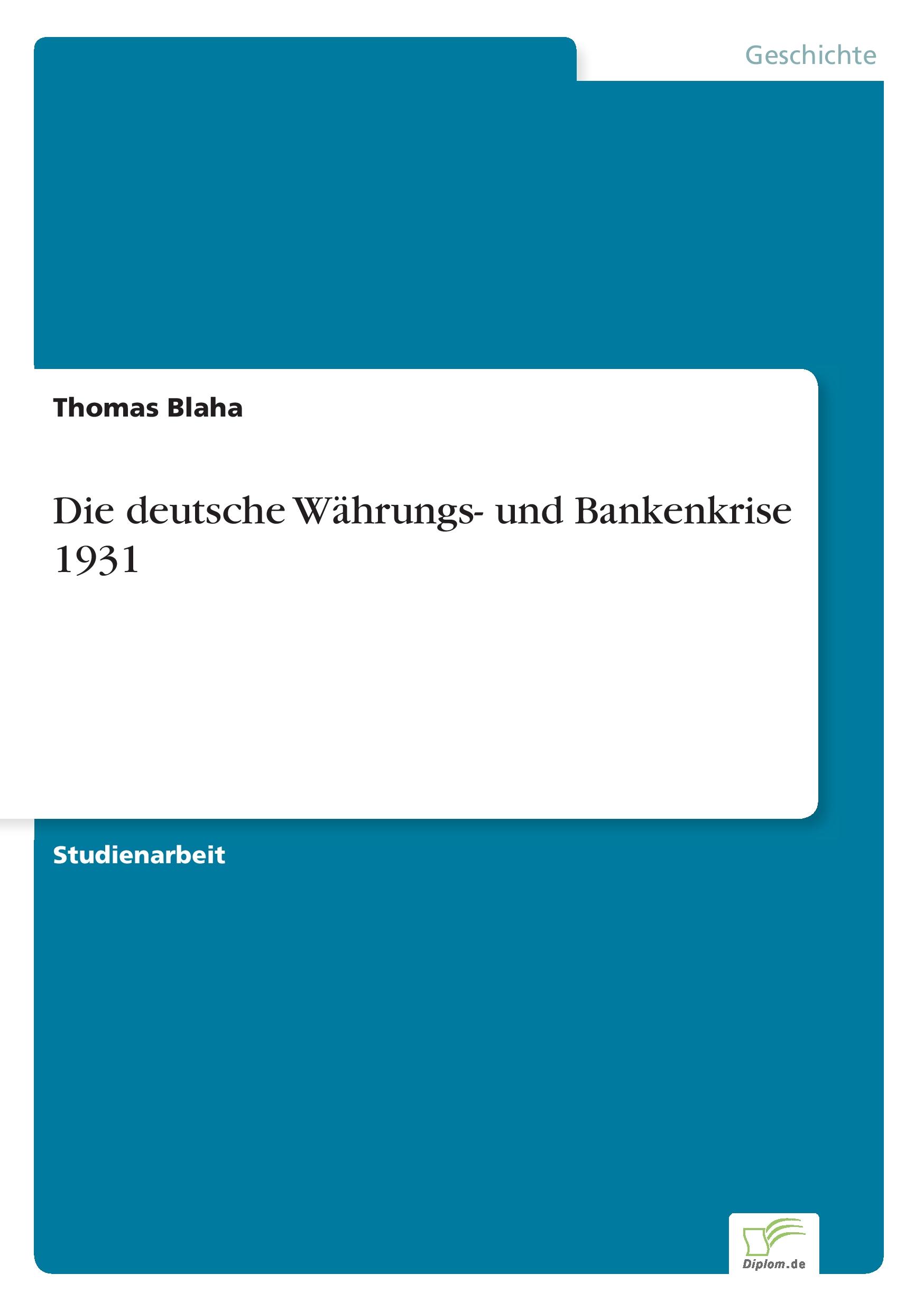 Vorderes Coverbild Die deutsche Währungs- und Bankenkrise 1931