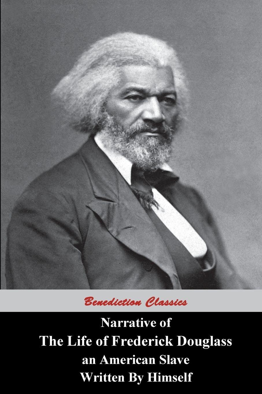 Vorderes Coverbild Narrative Of The Life Of Frederick Douglass, An American Slave, Written by Himself