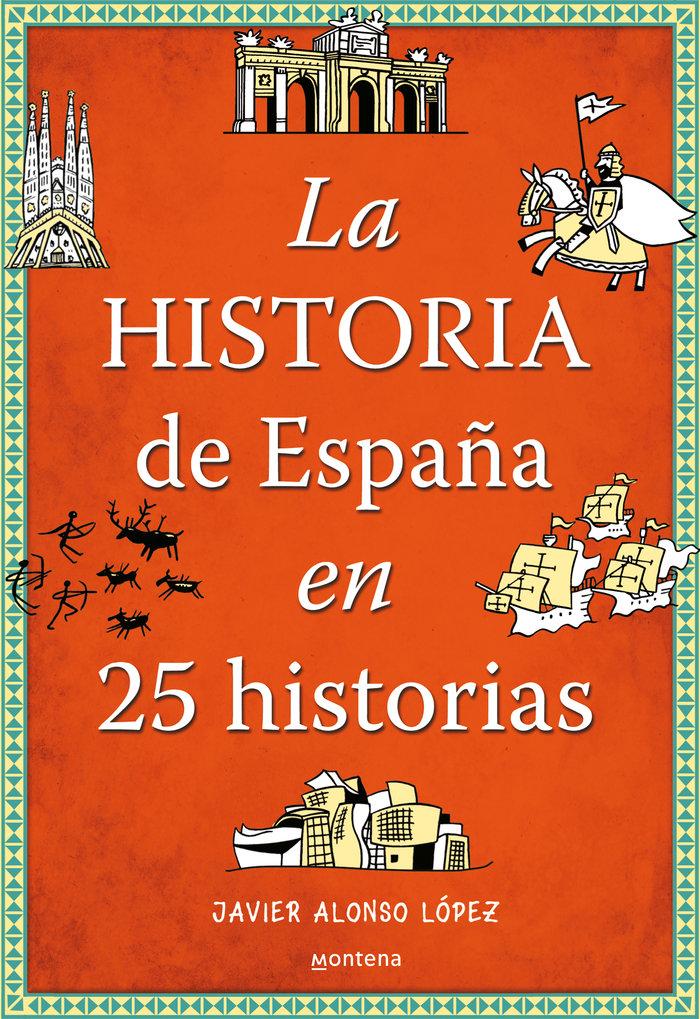 Vorderes Coverbild La historia de España en 25 historias