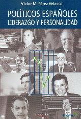 Vorderes Coverbild Políticos españoles, liderazgo y personalidad