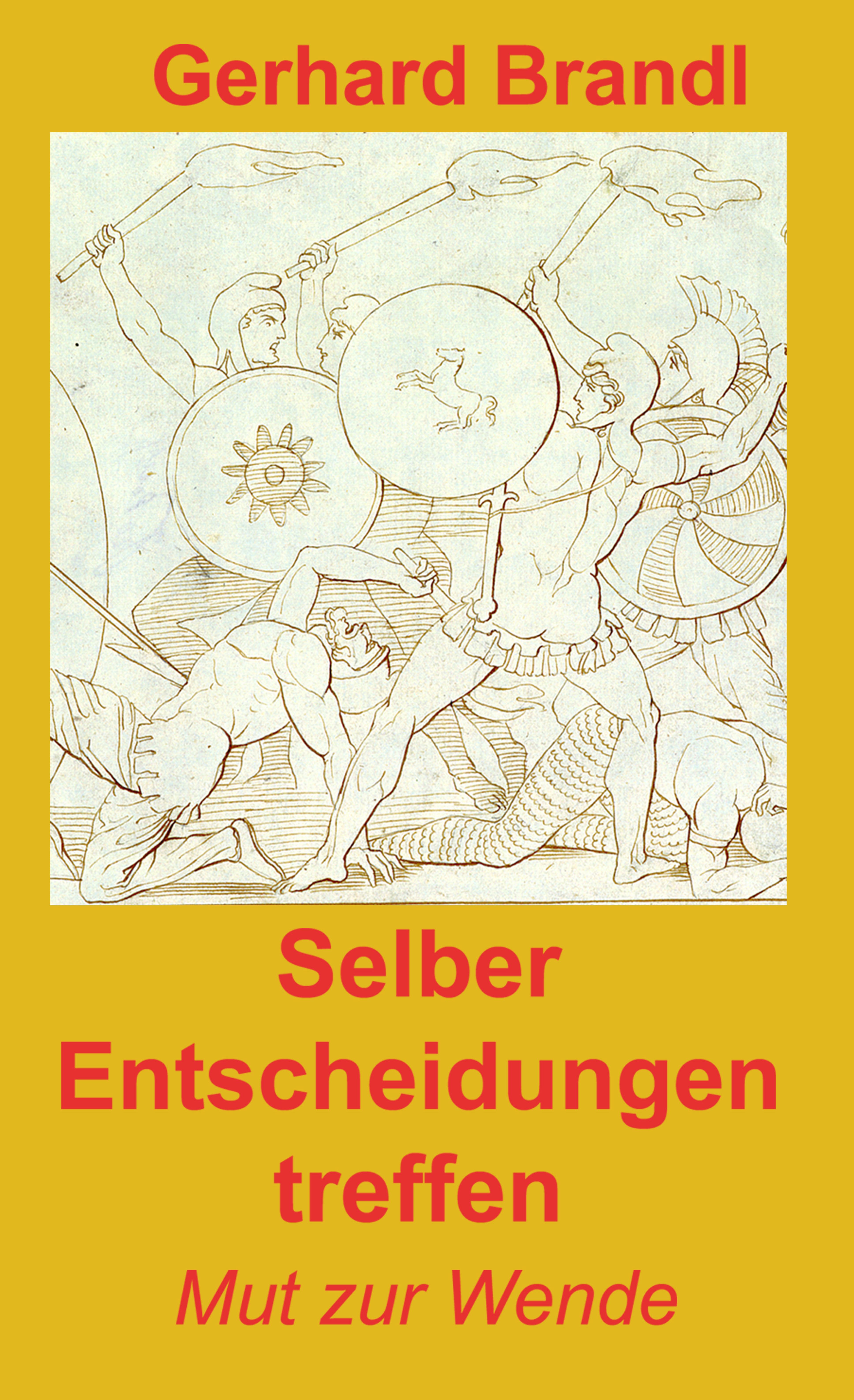 Vorderes Coverbild Selber Entscheidungen treffen