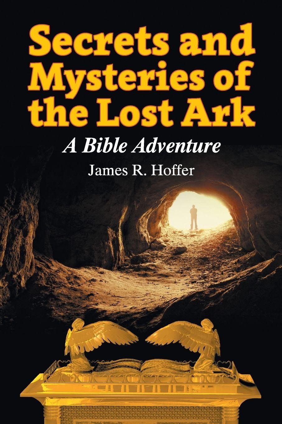 Vorderes Coverbild Secrets and Mysteries of the Lost Ark