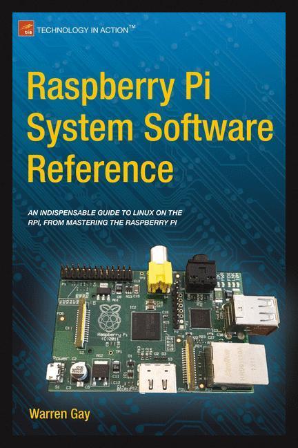 Beispielinhalt (Bild) Raspberry Pi System Software Reference