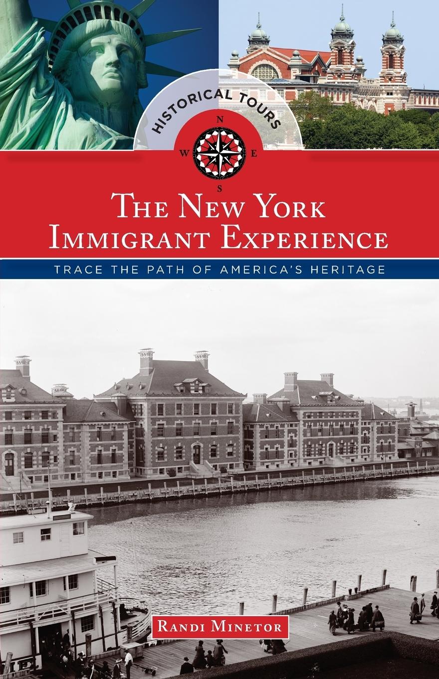 Vorderes Coverbild Historical Tours The New York Immigrant Experience