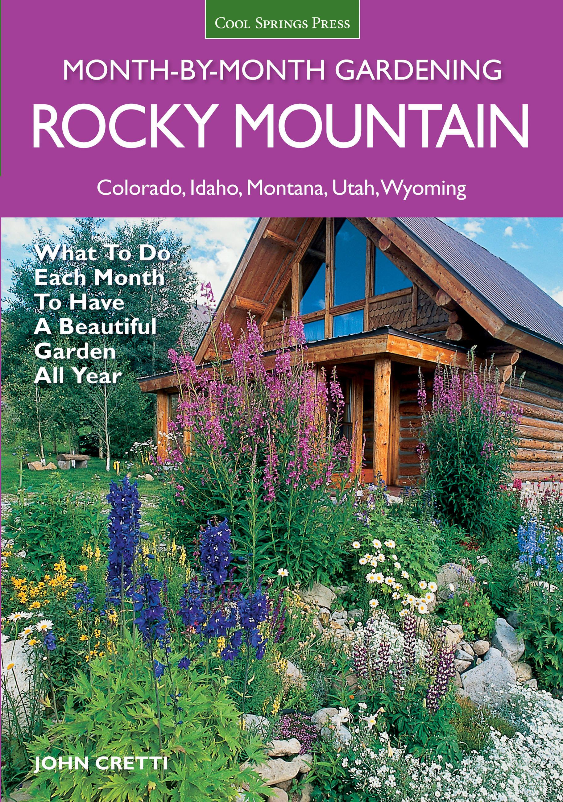 Vorderes Coverbild Rocky Mountain Month-By-Month Gardening