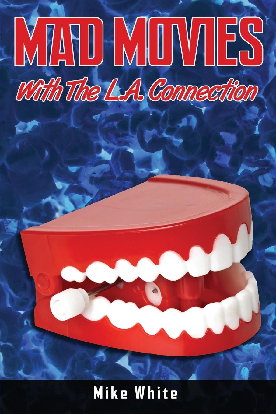 Vorderes Coverbild Mad Movies with the LA Connection