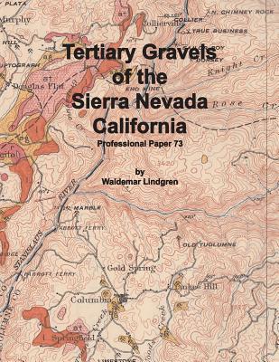 Vorderes Coverbild Tertiary Gravels of the Sierra Nevada California
