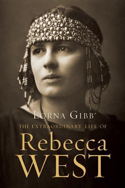 Vorderes Coverbild The Extraordinary Life of Rebecca West
