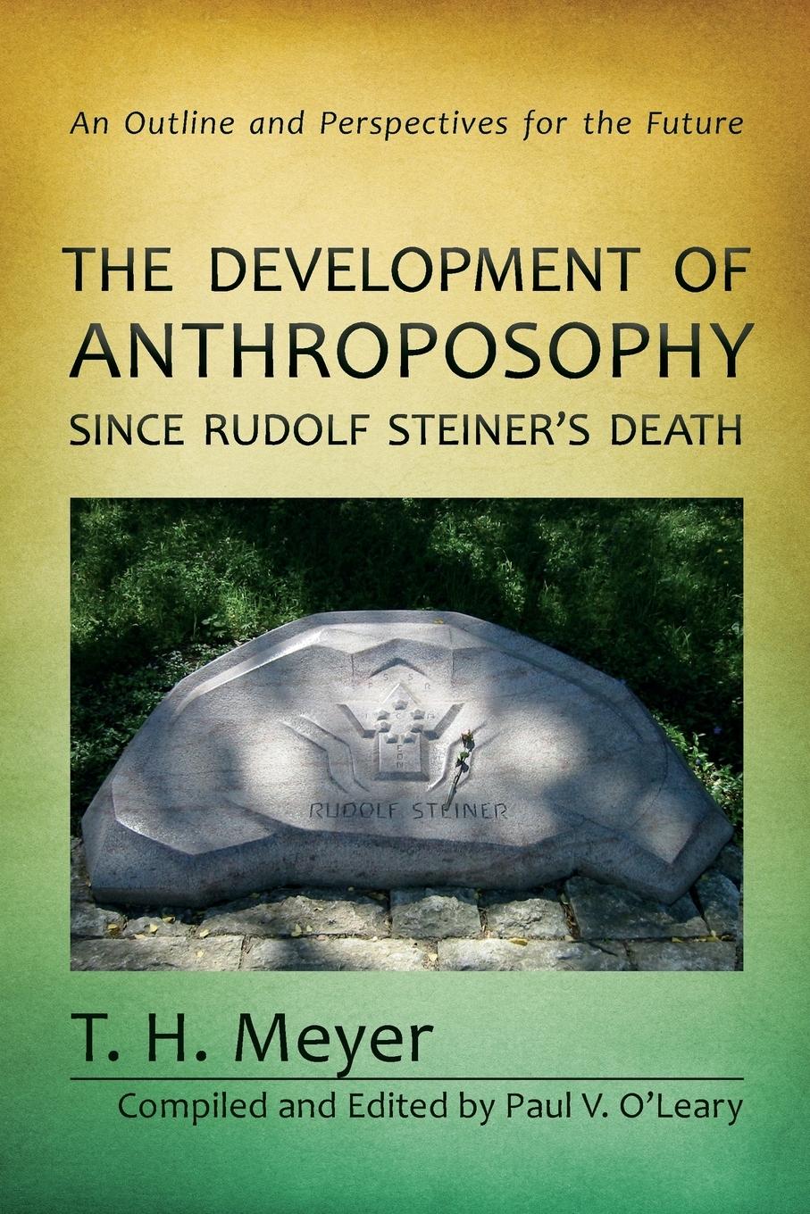 Vorderes Coverbild The Development of Anthroposophy Since Rudolf Steiner's Death