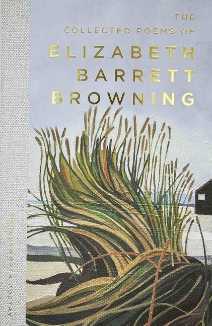 Vorderes Coverbild The Collected Poems of Elizabeth Barrett Browning