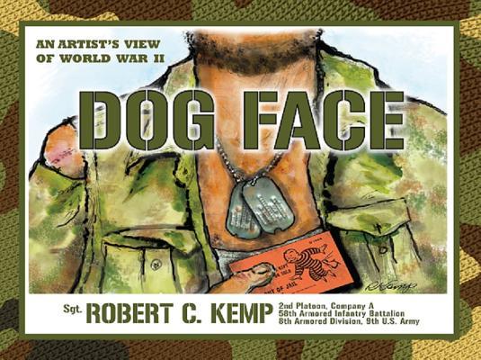 Vorderes Coverbild Dog Face: An Artist's View of World War II