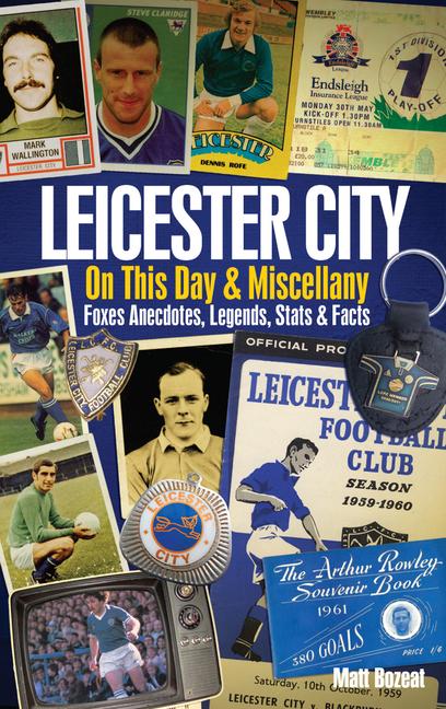 Vorderes Coverbild Leicester City on This Day & Miscel