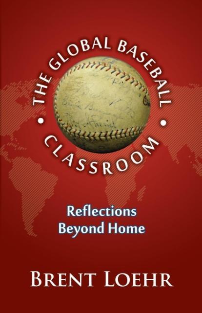 Vorderes Coverbild Global Baseball Classroom, The