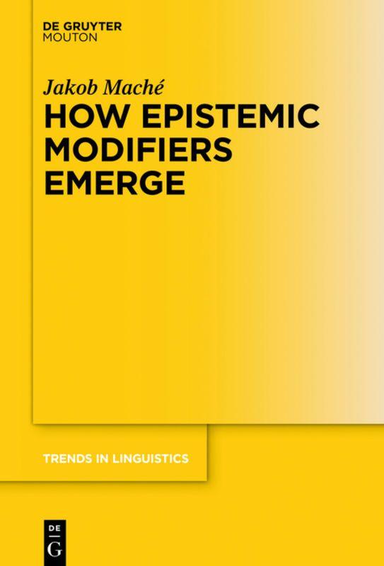Vorderes Coverbild How Epistemic Modifiers Emerge