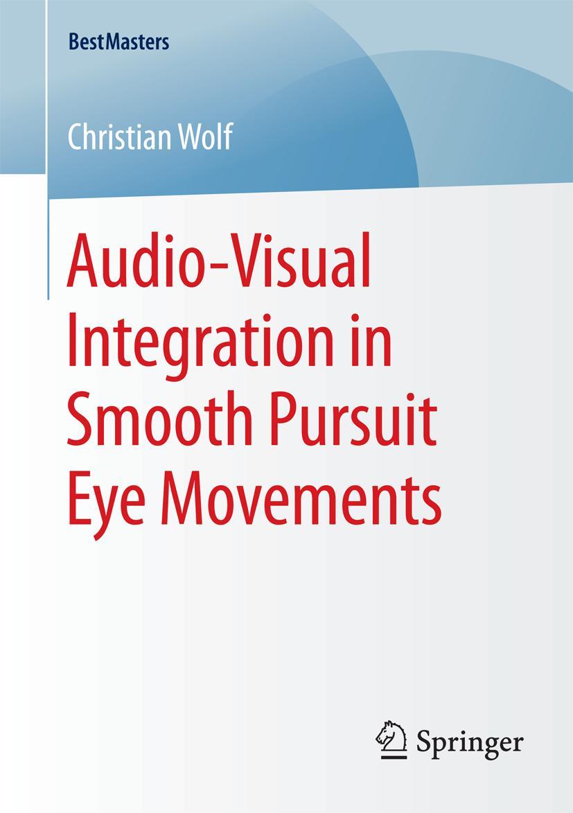 Vorderes Coverbild Audio-Visual Integration in Smooth Pursuit Eye Movements