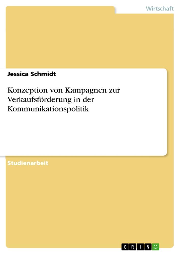 Vorderes Coverbild Konzeption von Kampagnen zur Verkaufsförderung in der Kommunikationspolitik