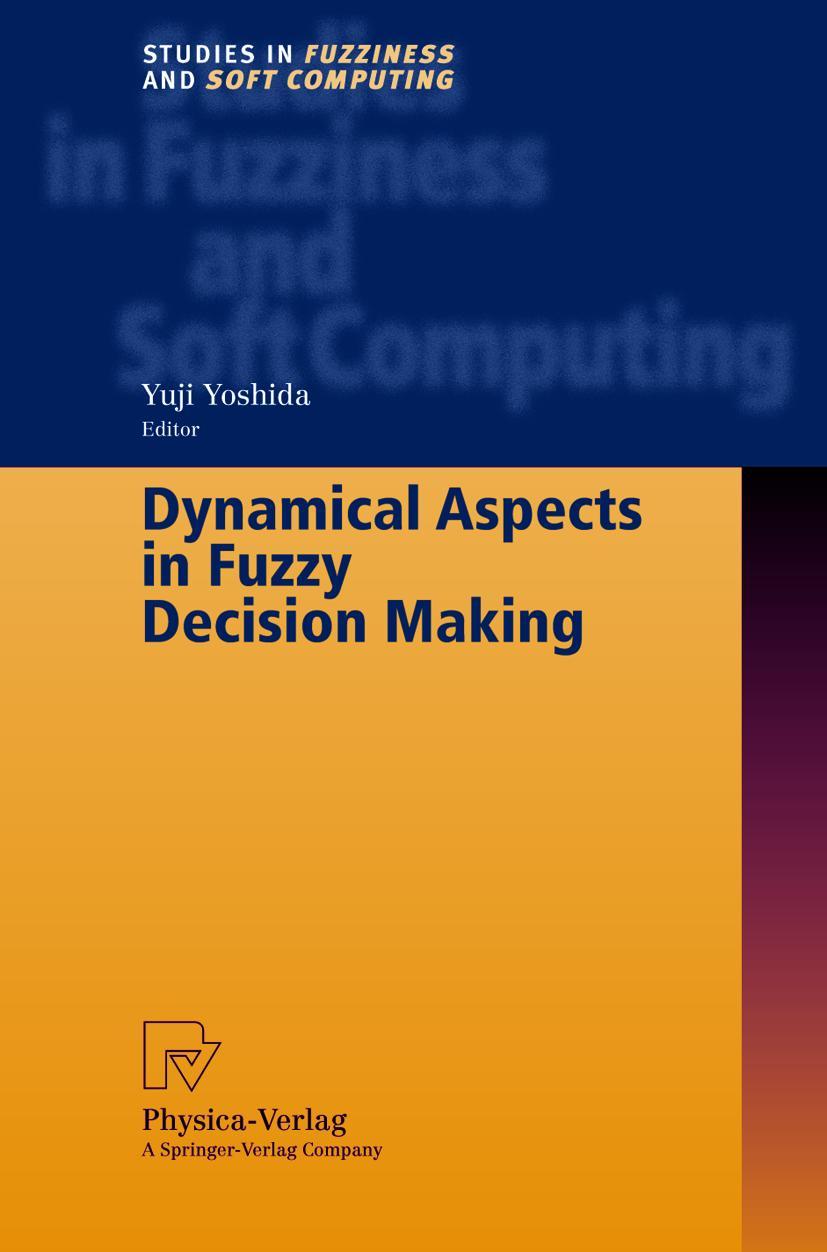 Vorderes Coverbild Dynamical Aspects in Fuzzy Decision Making