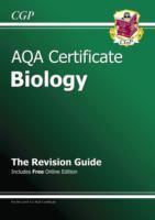 Vorderes Coverbild AQA Certificate Biology Revision Guide (with Online Edition) (A*-G Course)
