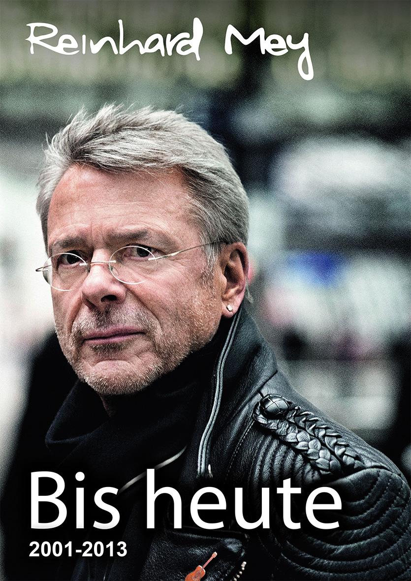 Vorderes Coverbild Bis heute - Reinhard Mey Bd. 3