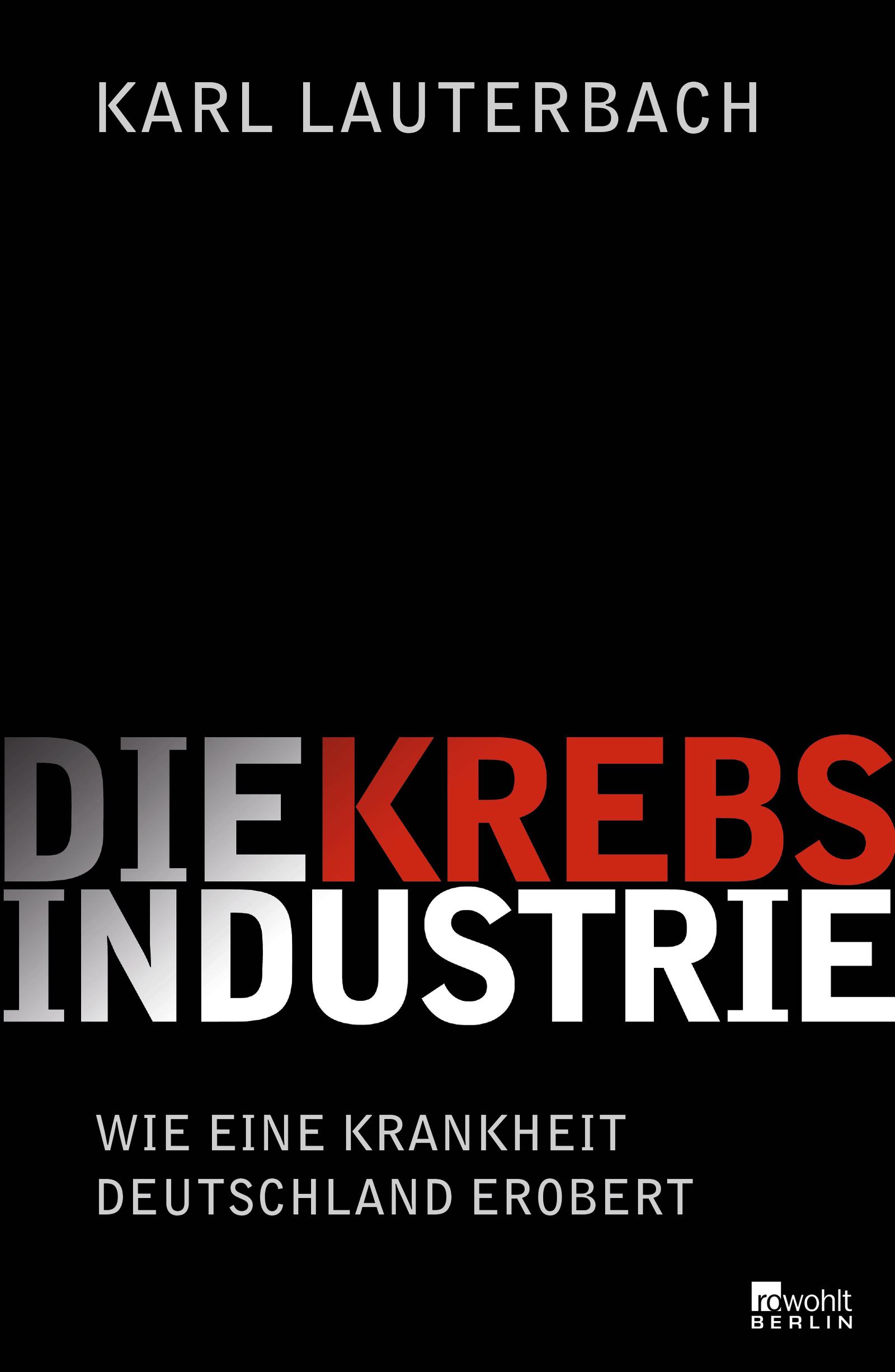 Vorderes Coverbild Die Krebs-Industrie