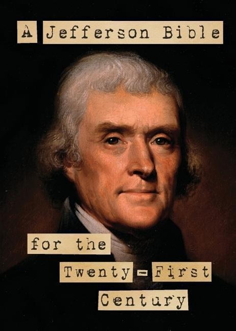 Vorderes Coverbild A Jefferson Bible for the Twenty-First Century