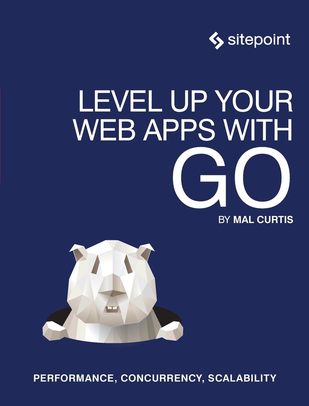 Vorderes Coverbild Level Up Your Web Apps with Go