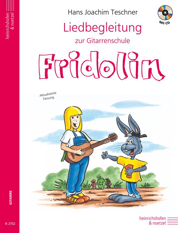 Vorderes Coverbild Liedbegleitung zur Gitarrenschule "Fridolin"