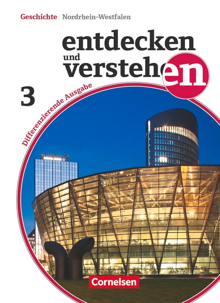 Vorderes Coverbild Entdecken und Verstehen 03: 9./10. Schuljahr. Differenzierende Ausgabe Nordrhein-Westfalen. on der russischen Oktoberrevolution bis zur Gegenwart