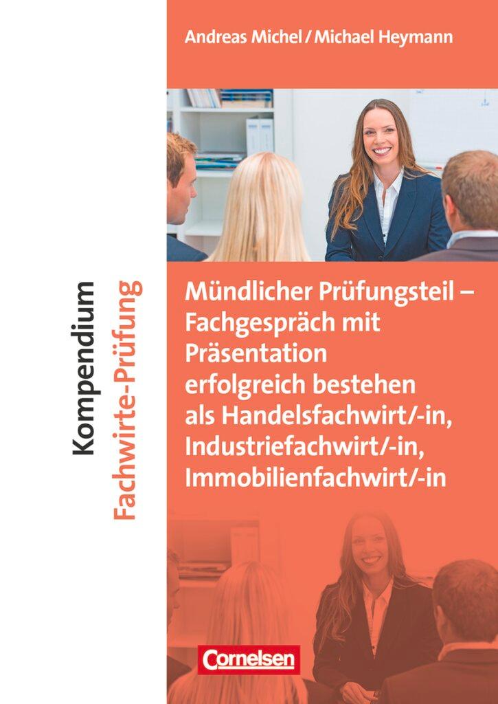 Vorderes Coverbild Erfolgreich im Beruf: Kompendium Fachwirte-Prüfung - mündlicher Teil