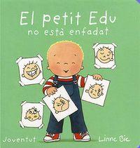 Vorderes Coverbild El petit Edu no està enfadat