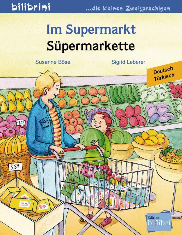 Vorderes Coverbild Im Supermarkt. Kinderbuch Deutsch-Türkisch