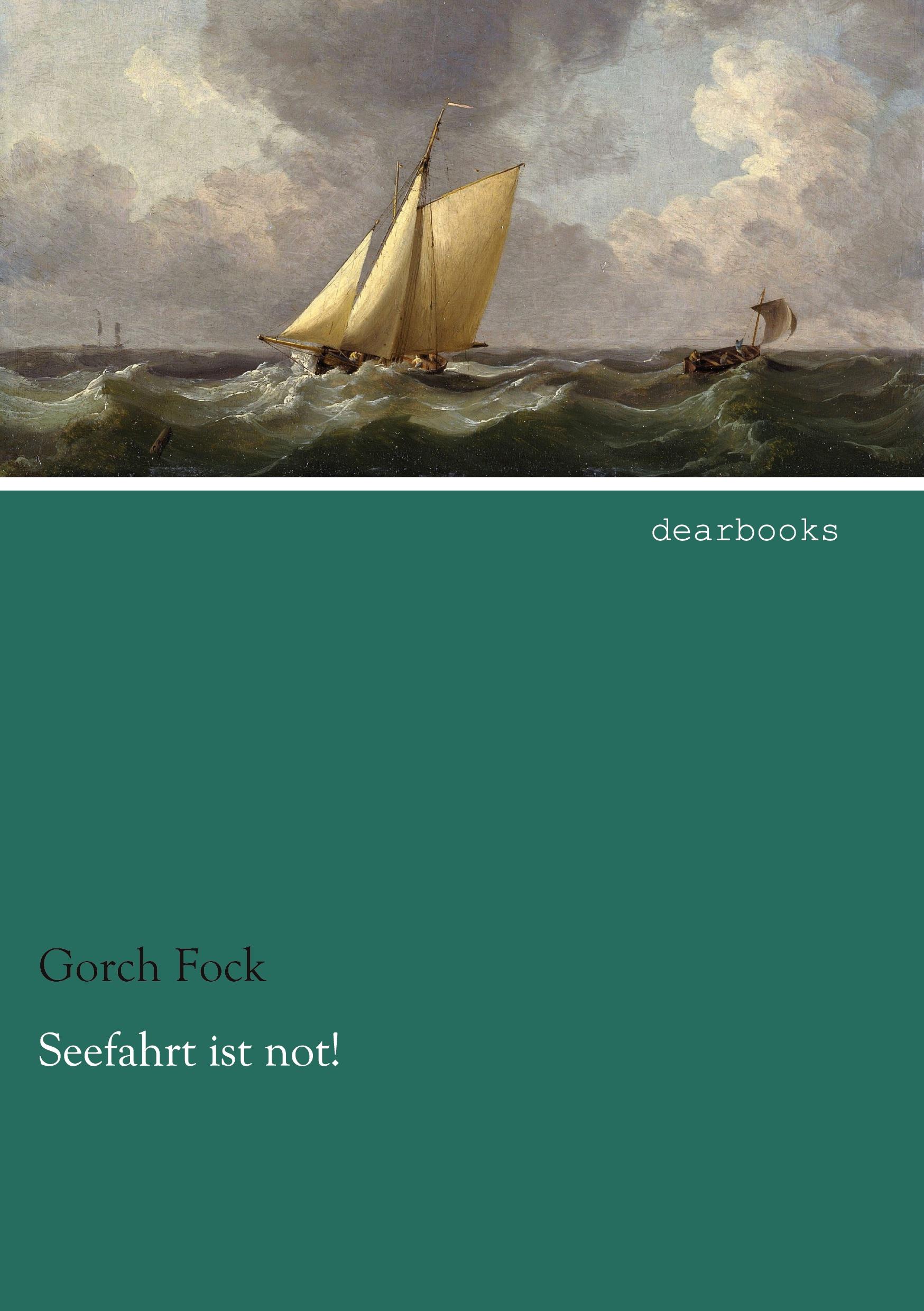 Vorderes Coverbild Seefahrt ist not!