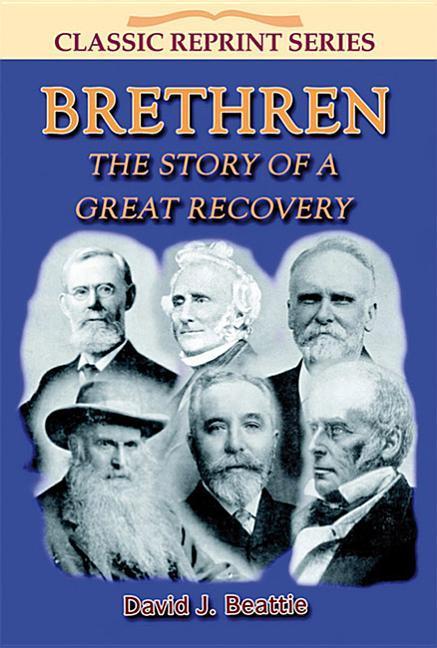 Vorderes Coverbild Brethren: A Story of a Great Recovery
