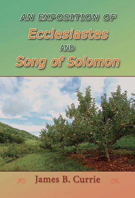 Vorderes Coverbild Exposition of Ecclesiastes and Song of Solomon