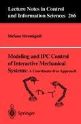 Vorderes Coverbild Modeling and IPC Control of Interactive Mechanical Systems - A Coordinate-Free Approach