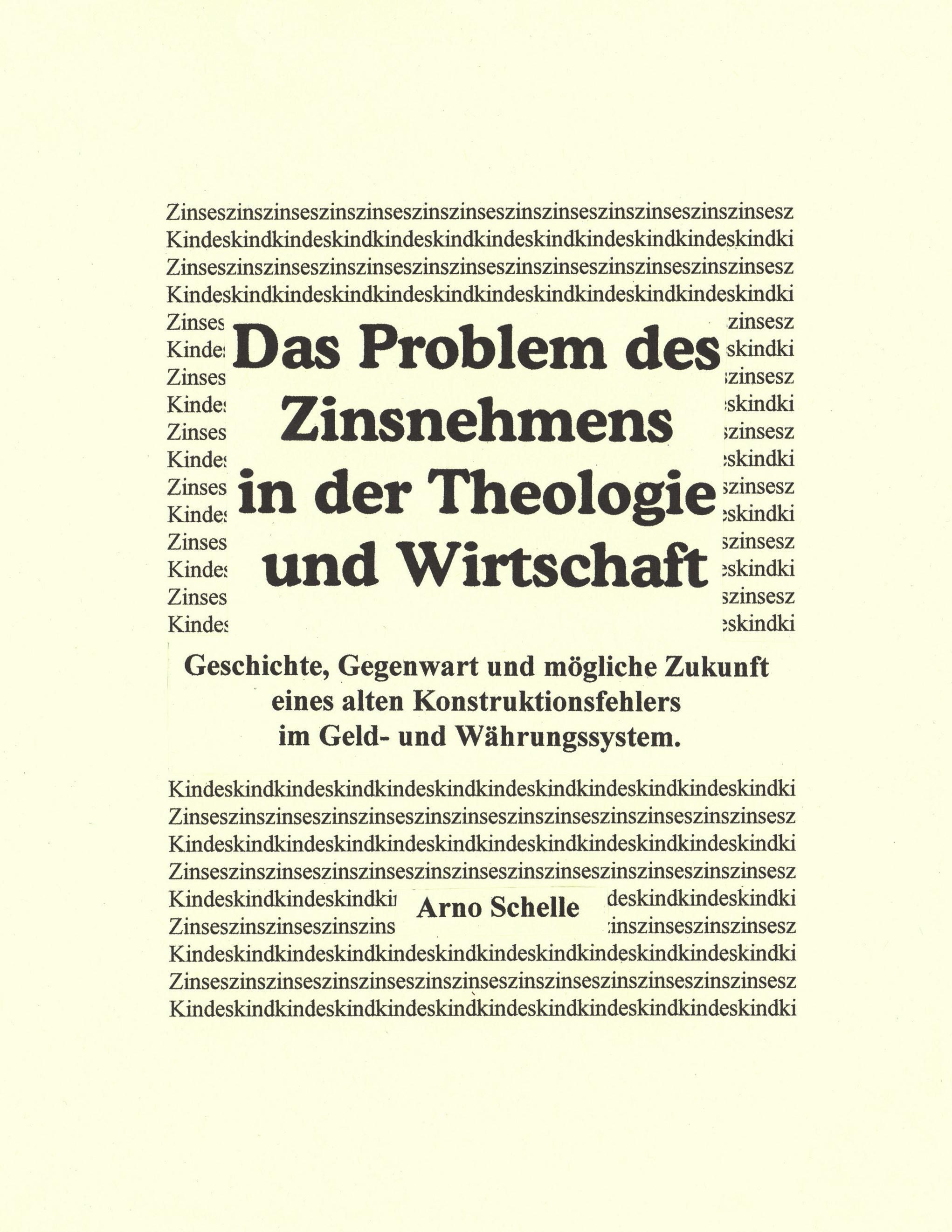 Vorderes Coverbild Das Problem des Zinsnehmens in der Theologie und Wirtschaft. Geschichte, Gegenwart und mögliche Zukunft eines alten Kons
