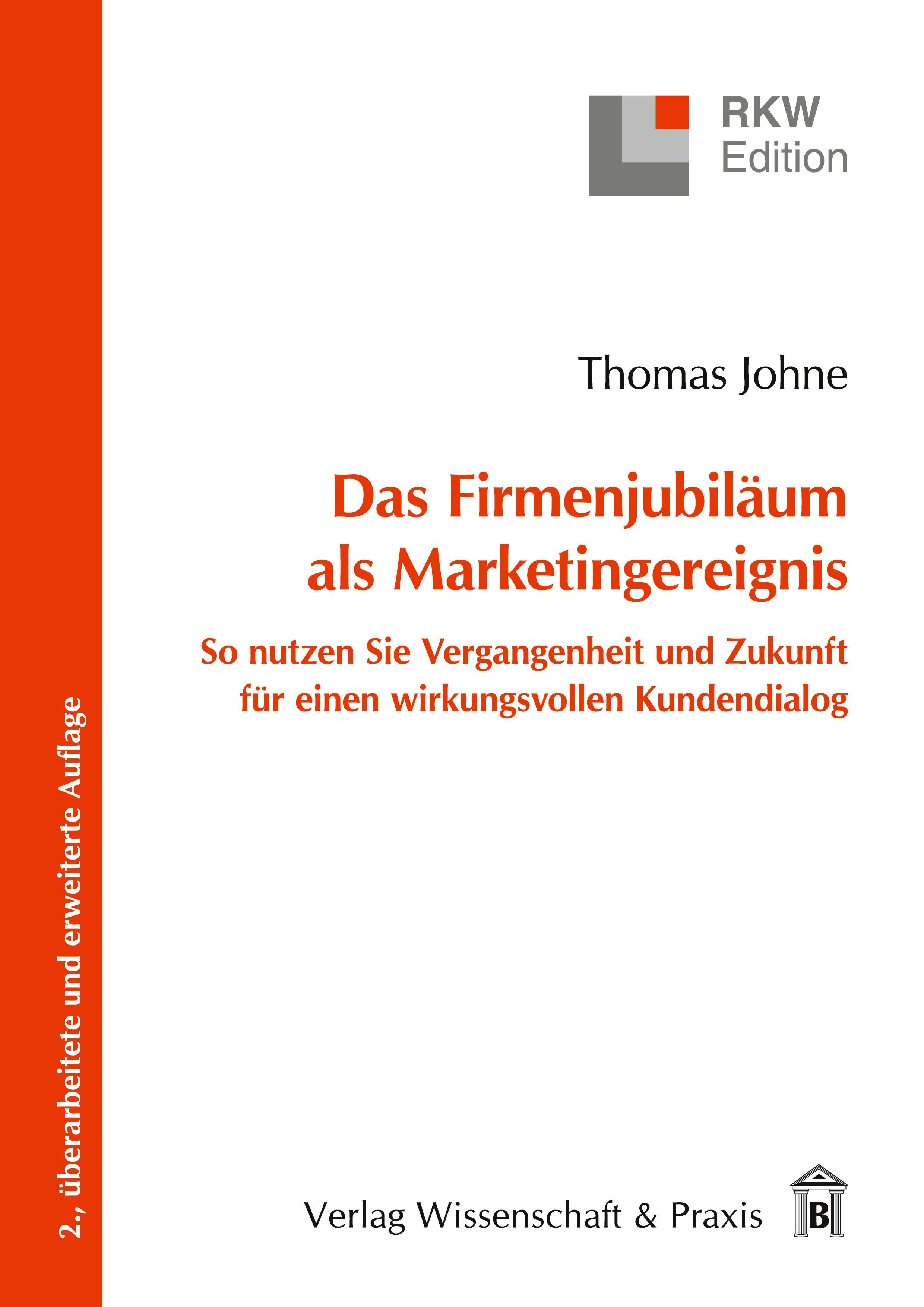 Vorderes Coverbild Das Firmenjubiläum als Marketingereignis.
