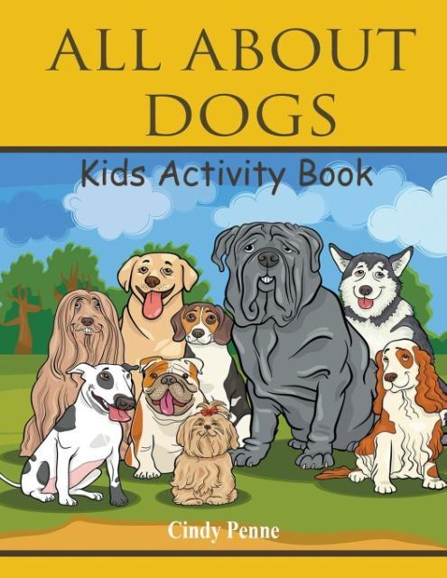 Vorderes Coverbild All About dogs kids's activity book