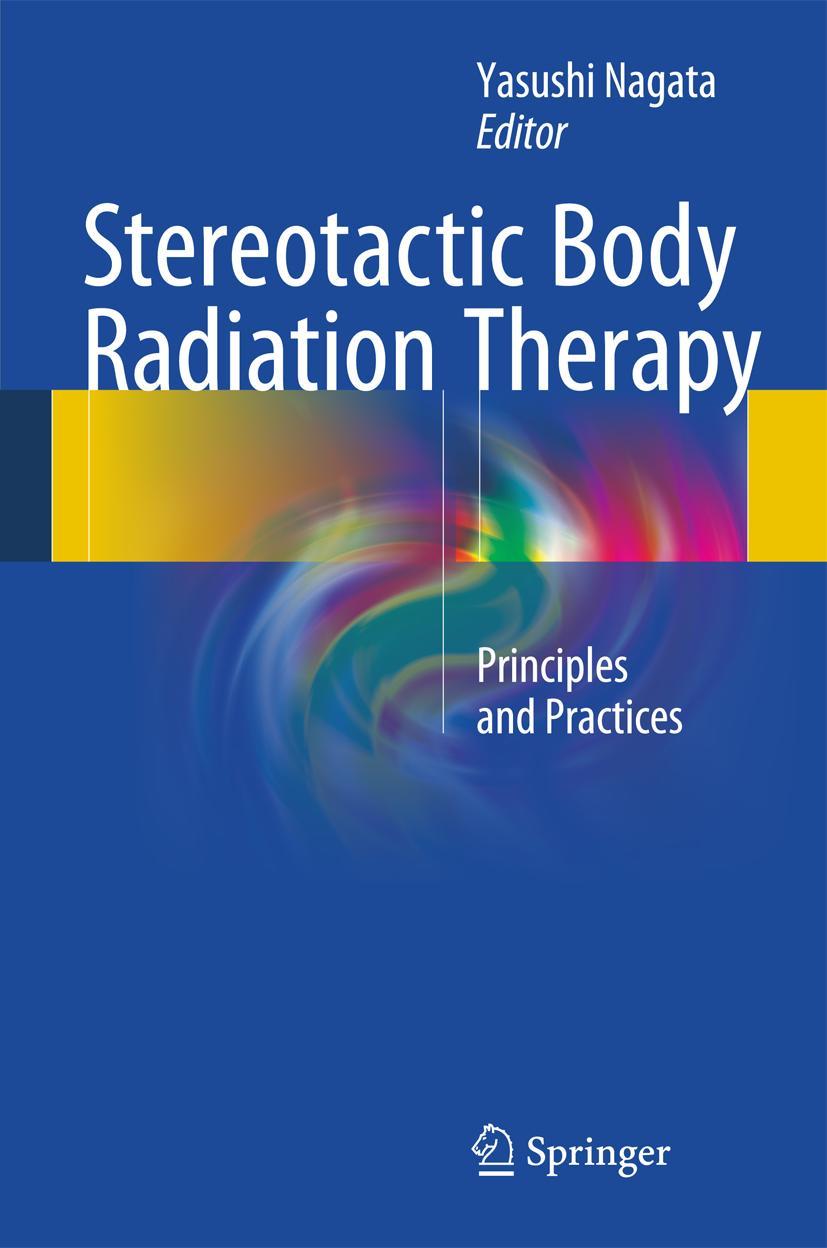 Vorderes Coverbild Stereotactic Body Radiation Therapy