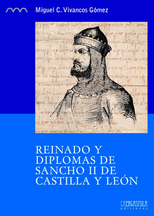 Vorderes Coverbild Reinado y diplomas de Sancho II de Castilla y León