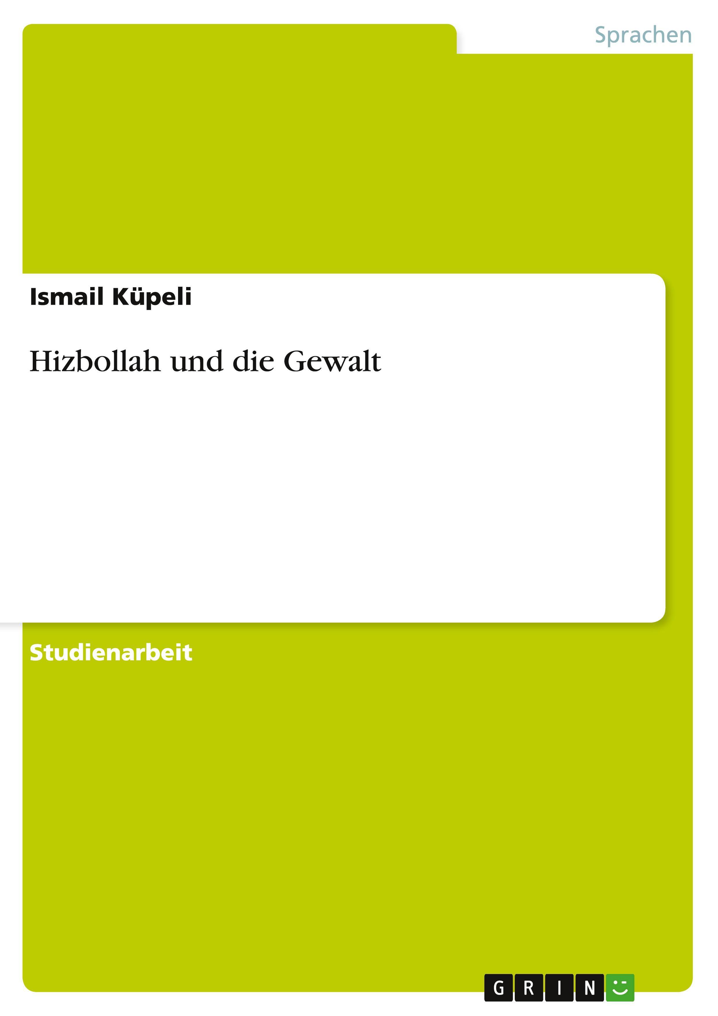 Vorderes Coverbild Hizbollah und die Gewalt