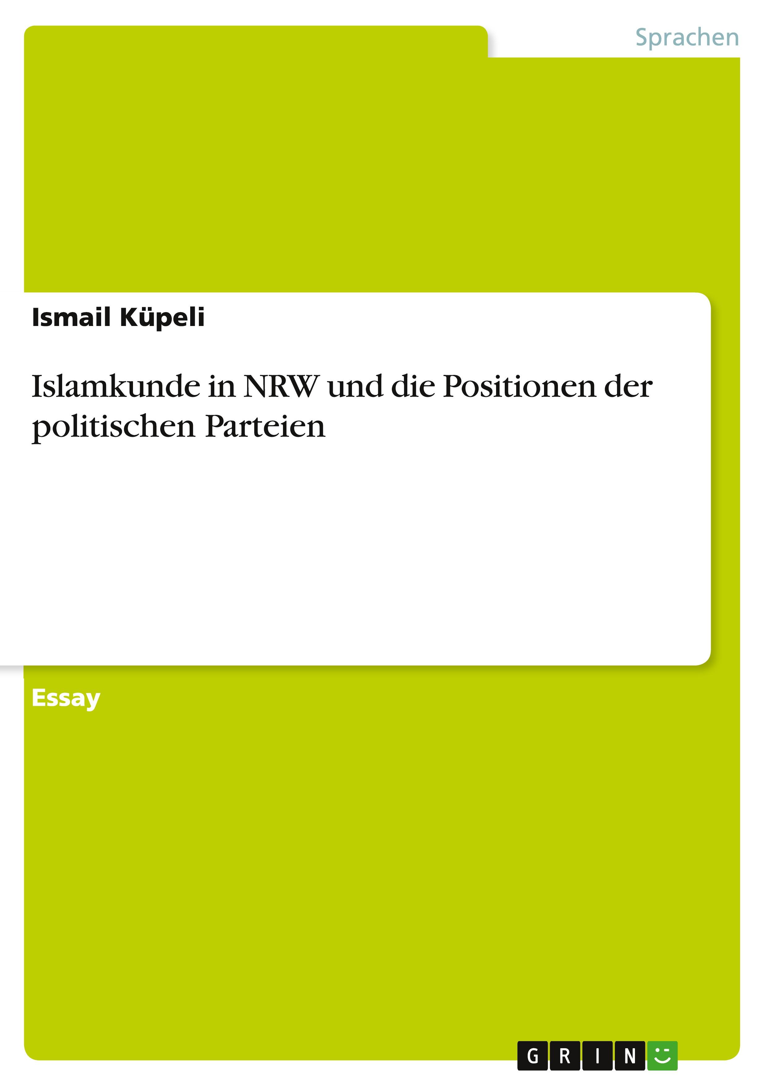 Vorderes Coverbild Islamkunde in NRW und die Positionen der politischen Parteien
