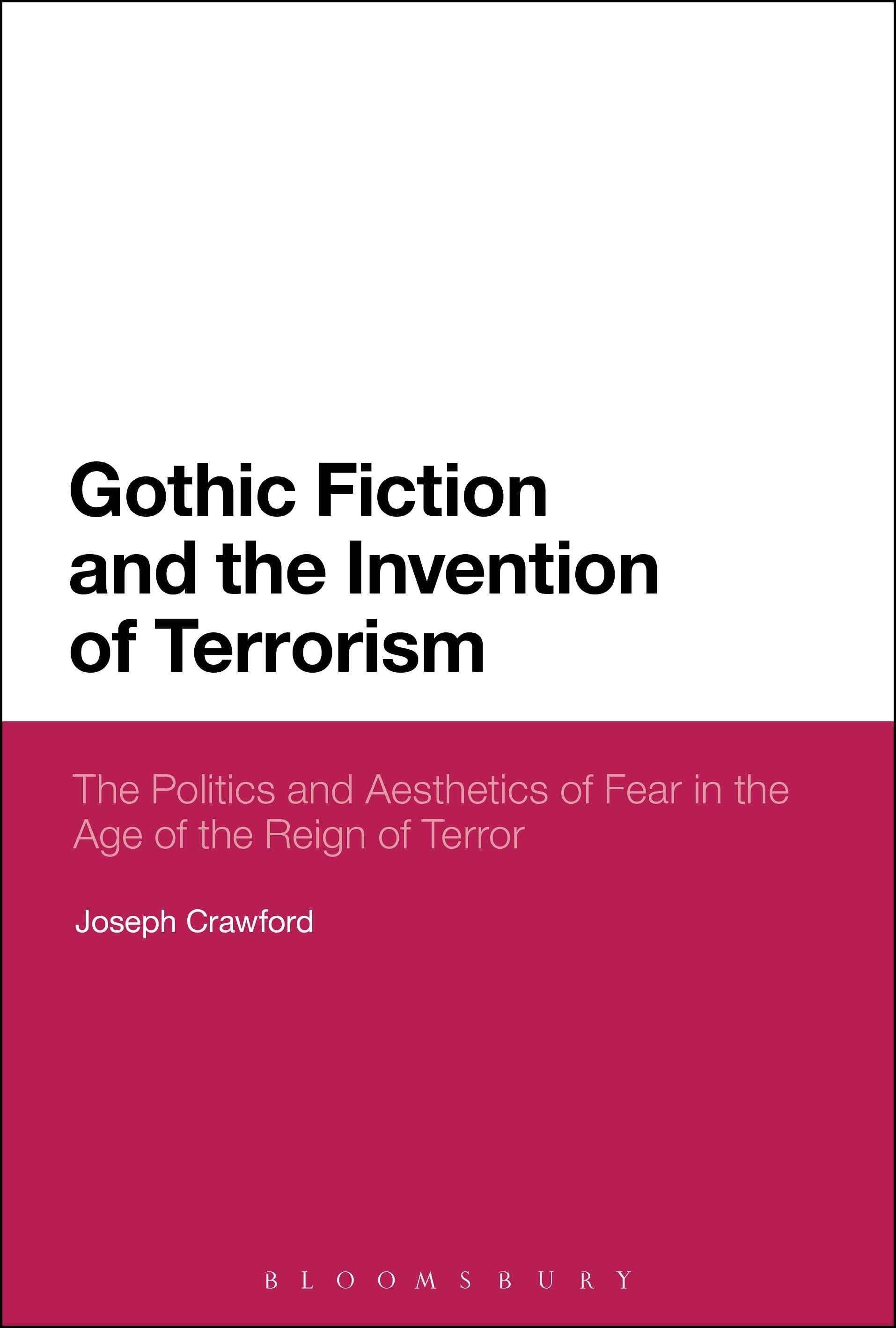 Vorderes Coverbild Gothic Fiction and the Invention of Terrorism