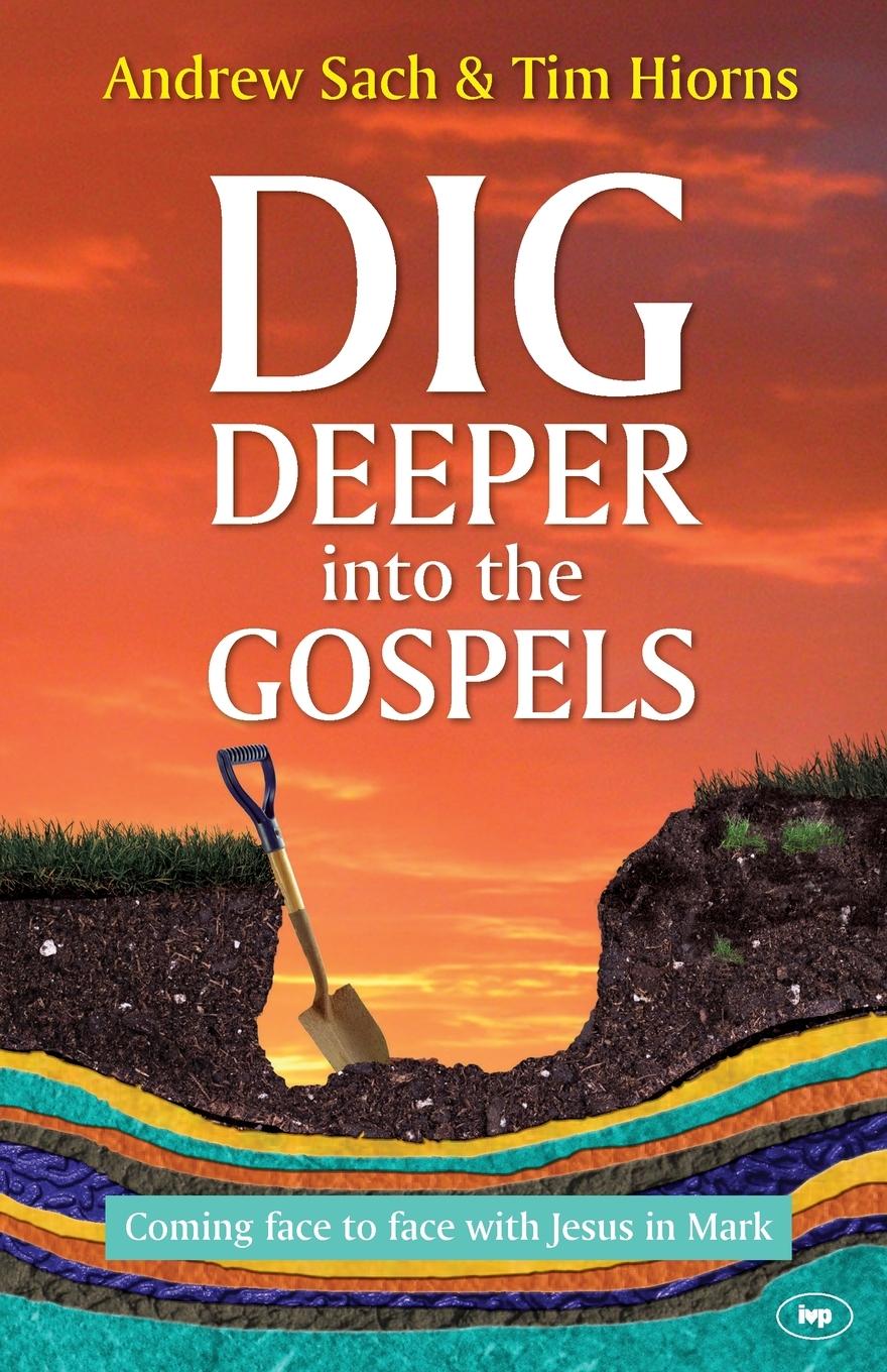 Vorderes Coverbild Dig Deeper into the Gospels