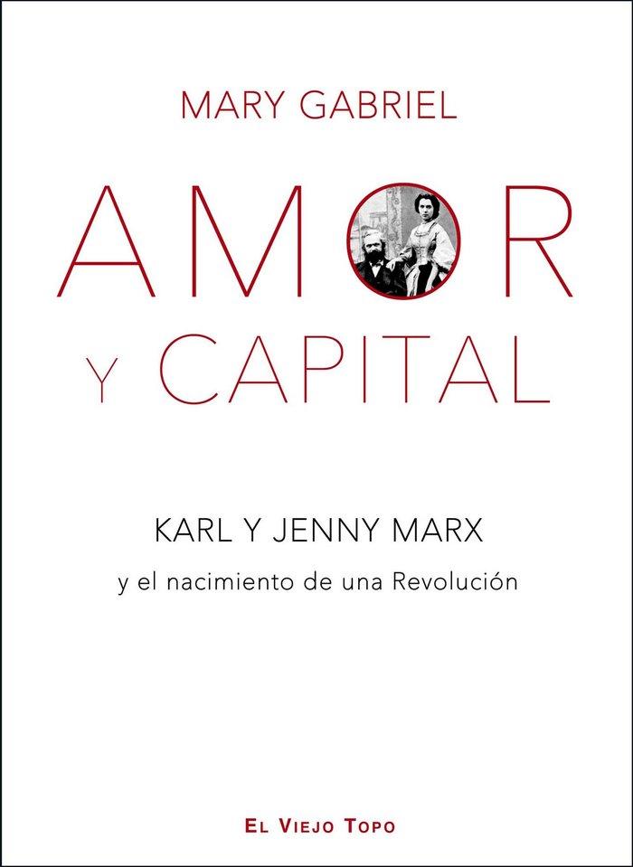 Vorderes Coverbild Amor y Capital : Karl y Jenny Marx y el nacimiento de una revolución